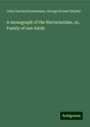 John Gerrard Keulemans: A monograph of the Nectariniidae, or, Family of sun-birds, Buch