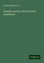 Samuel Sullivan Cox: Amnesty and the Jefferson Davis amendment, Buch