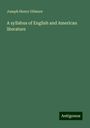 Joseph Henry Gilmore: A syllabus of English and American literature, Buch