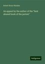 Robert Bruce Warden: An appeal by the author of the "best abused book of the period.", Buch