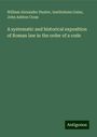 William Alexander Hunter: A systematic and historical exposition of Roman law in the order of a code, Buch