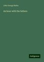 John George Butler: An hour with the fathers, Buch