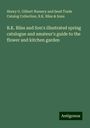 Henry G. Gilbert Nursery and Seed Trade Catalog Collection: B.K. Bliss and Son's illustrated spring catalogue and amateur's guide to the flower and kitchen garden, Buch