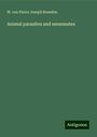 M. van Pierre Joseph Beneden: Animal parasites and messmates, Buch