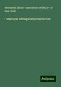 Mercantile Library Association of the City of New-York: Catalogue of English prose fiction, Buch