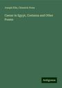 Joseph Ellis: Caesar in Egypt, Costanza and Other Poems, Buch