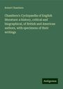 Robert Chambers: Chambers's Cyclopaedia of English literature: a history, critical and biographical, of British and American authors, with specimens of their writings, Buch