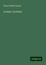 Robert Riddle Stodart: Lorimer, Scotland, Buch