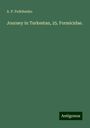 A. P. Fedchenko: Journey in Turkestan, 25. Formicidae., Buch