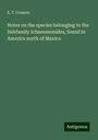 E. T. Cresson: Notes on the species belonging to the Subfamily Ichneumonides, found in America north of Mexico, Buch