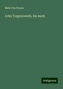 Mark Guy Pearse: John Tregenoweth, his mark, Buch