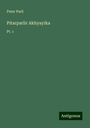 Peter Parli: Pitarparlir Akhyayika, Buch