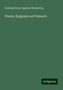 Rowland Eyles Egerton Warburton: Poems, Epigrams and Sonnets, Buch