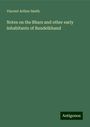 Vincent Arthur Smith: Notes on the Bhars and other early inhabitants of Bundelkhand, Buch