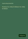 Charles Bland Radcliffe: Proteus; Or, Unity in Nature: Or, Unity in Nature, Buch