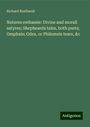 Richard Brathwait: Natures embassie: Divine and morall satyres; Shepheards tales, both parts; Omphale; Odes, or Philomels tears, &c, Buch