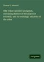 Thomas G. Beharrell: Odd fellows monitor and guide, containing history of the degree of Rebekah, and its teachings, emblems of the order, Buch