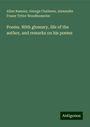 Allan Ramsay: Poems. With glossary, life of the author, and remarks on his poems, Buch