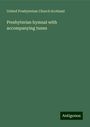 United Presbyterian Church Scotland: Presbyterian hymnal with accompanying tunes, Buch