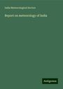 India Meteorological Service: Report on meteorology of India, Buch