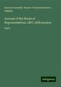 General Assembly House of Representatives Indiana: Journal of the House of Representatives, 1877, 50th session, Buch