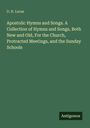 Grüner Hintergrund, Text: "D. R. Lucas, Apostolic Hymns and Songs", unten rechts weißes Rechteck mit "Antigonos".