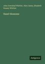 Grüner Hintergrund, oben Text: "John Greenleaf Whittier, Alice James, Elizabeth Hussey Whittier", darunter "Hazel-blossoms". Unten Logo "Antigonos".