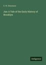 Deckblatt mit grünem Hintergrund. Titel: "Jan: A Tale of the Early History of Brooklyn" von E. W. Simonson. Unten: "Antigonos".