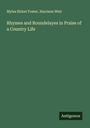 Myles Birket Foster: Rhymes and Roundelayes in Praise of a Country Life, Buch