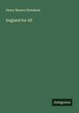 Henry Mayers Hyndman: England for All, Buch