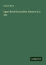 Samuel Birch: Egypt from the Earliest Times to B.C. 300, Buch