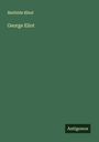 Mathilde Blind: George Eliot, Buch