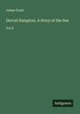 James Grant: Derval Hampton. A Story of the Sea, Buch