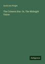 Sarah Ann Wright: The Crimson Star. Or, The Midnight Vision, Buch