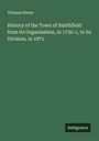 Thomas Steere: History of the Town of Smithfield from its Organization, in 1730-1, to its Division, in 1871, Buch