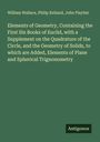 William Wallace: Elements of Geometry, Containing the First Six Books of Euclid, with a Supplement on the Quadrature of the Circle, and the Geometry of Solids, to which are Added, Elements of Plane and Spherical Trignonometry, Buch
