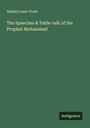 Stanley Lane-Poole: The Speeches & Table-talk of the Prophet Mohammad, Buch
