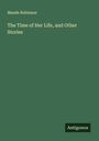 Maude Robinson: The Time of Her Life, and Other Stories, Buch