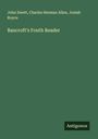 John Swett: Bancroft's Fouth Reader, Buch