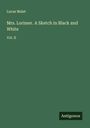Lucas Malet: Mrs. Lorimer. A Sketch in Black and White, Buch