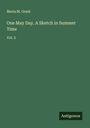 Maria M. Grant: One May Day. A Sketch in Summer Time, Buch