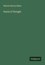 Maturin Murray Ballou: Pearls of Thought, Buch