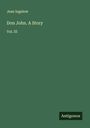 Jean Ingelow: Don John. A Story, Buch