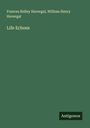 Frances Ridley Havergal: Life Echoes, Buch