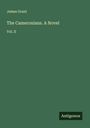 James Grant: The Cameronians. A Novel, Buch