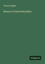 Thomas Hughes: Memoir of Daniel Macmillan, Buch