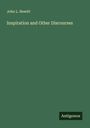 John L. Hewitt: Inspiration and Other Discourses, Buch