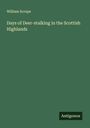 William Scrope: Days of Deer-stalking in the Scottish Highlands, Buch