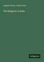 Auguste Barthe: The Religions of India, Buch