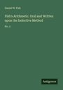 Daniel W. Fish: Fish's Arithmetic. Oral and Written upon the Inductive Method, Buch